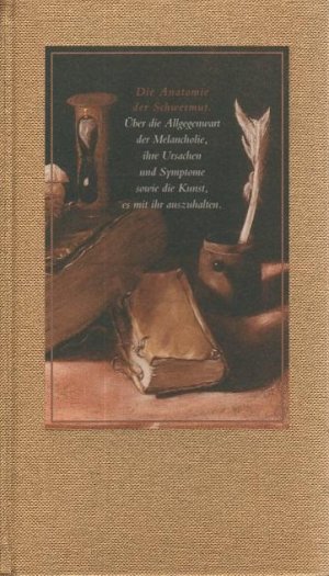 Die Anatomie der Schwermut