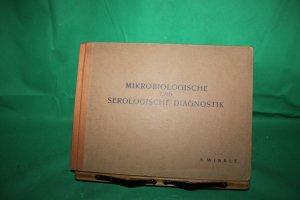 Mikrobiologische und serologische Diagnostik. Mit 159 zum Grössten Teil farbigen Abbildungen.