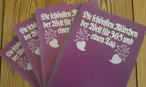 Die schönsten Märchen der Welt für 365 und einen Tag - komplett (4 Bücher)