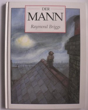 gebrauchtes Buch – Briggs, Raymond/Schindler – Der Mann