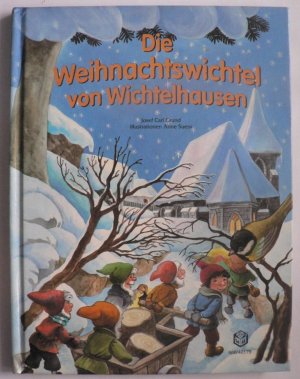 Die Weihnachtswichtel von Wichtelhausen