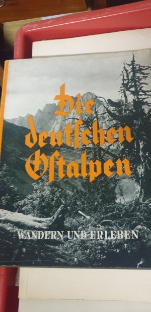 antiquarisches Buch – Die deutschen Ostalpen - Wandern und Erleben Band 2