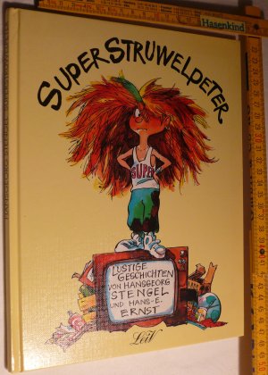 gebrauchtes Buch – Hansgeorg Stengel – SuperStruwelpeter. Super Struwelpter. signiert