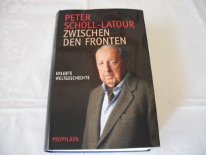 gebrauchtes Buch – Peter Scholl-Latour – Zwischen den Fronten