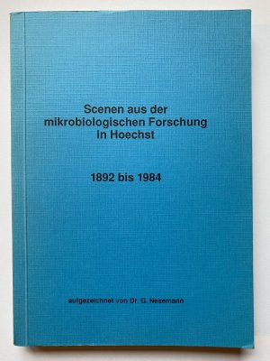 gebrauchtes Buch – Dr. G. Nesemann – Scenen aus der mikrobiologischen Forschung in Hoechst