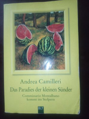 gebrauchtes Buch – Andrea Camilleri – Das Paradies der kleinen Sünder - Commissario Montalbano kommt ins Stolpern. Montalbano-Erzählband 1