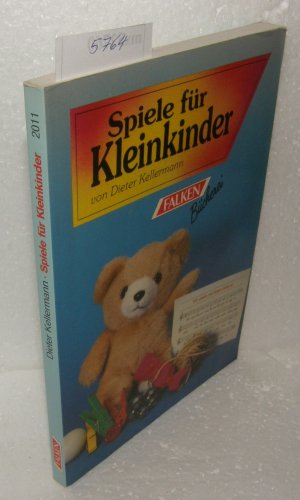 gebrauchtes Buch – Dieter Kellermann – Spiele für Kleinkinder