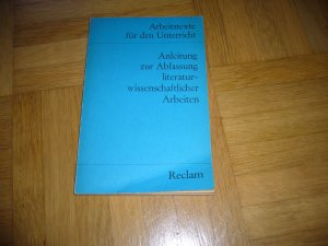 Anleitung zur Abfassung literaturwissenschaftlicher Arbeiten