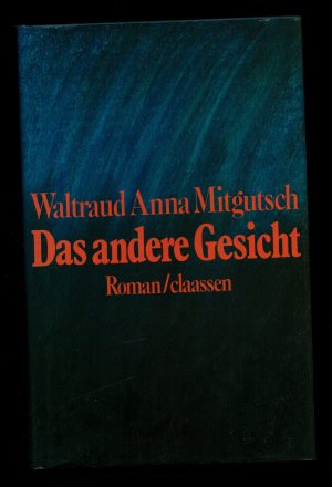 gebrauchtes Buch – Mitgutsch, Waltraud A – Das andere Gesicht