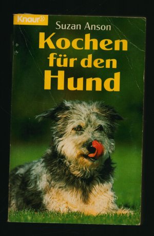 Kochen für den Hund/Gourmet- Küche für den Vierbeiner