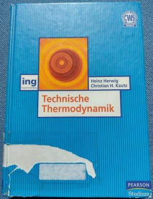 gebrauchtes Buch – Herwig, Heinz; Kautz – Technische Thermodynamik