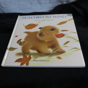 Puschko im Wind - Peters Bilderbuch - Ken Kuroi, Hisako Madokoro