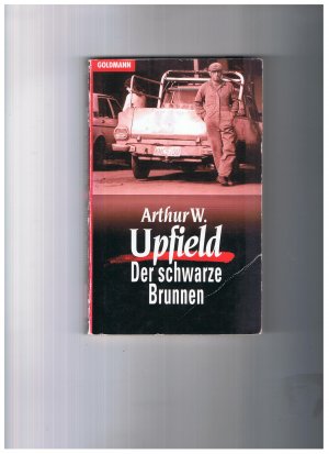 gebrauchtes Buch – Upfield, Arthur W – Der schwarze Brunnen - Bony Bd. 19 - Goldmann Nr. 224