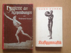 2 Bände): Hygiene der Körperübungen. Kraftgymnastik.