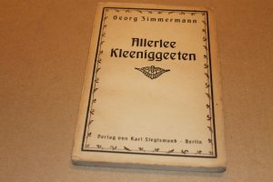 gebrauchtes Buch – Georg Zimmermann – Allerlee Kleeniggeeten