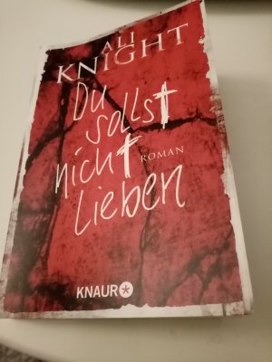 gebrauchtes Buch – Ali Knight – Du sollst nicht lieben