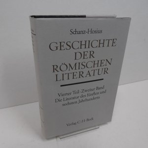 gebrauchtes Buch – Schanz, Martin und Carl Hosius – Geschichte der römischen Literatur bis zum Gesetzgebungswerk des Kaisers Justinian; Teil: T. 4., Die römische Literatur von Constantin bis zum Gesetzgebungswerk Justinians. Bd. 2., Die Literatur des fünften und sechsten Jahrhunderts : mit alphabet. Reg. u. e. Generalreg. d. Gesamtwerkes / von Martin Schanz [u. a.]