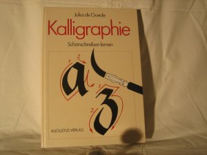Kalligraphie. Schönschreiben lernen