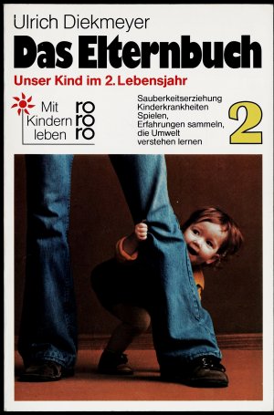 Das Elternbuch 2 - Unser Kind im 2. Lebensjahr