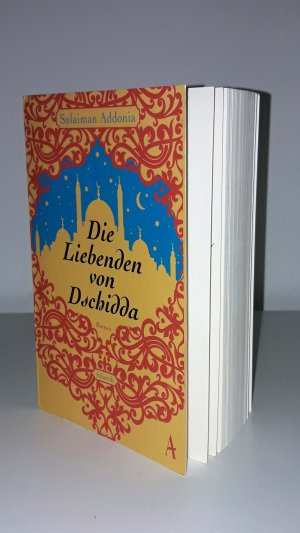 gebrauchtes Buch – Sulaiman Addonia – Die Liebenden von Dschidda