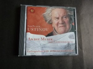 gebrauchtes Hörbuch – Sir Peter Ustinov-Karl Anton Rickenbacher – Sir Peter Ustinov  An die Musik eine Liebeserklärung