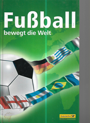 Fußball bewegt die Welt - Briefmarken- mit Vorwort von Rudi Michel