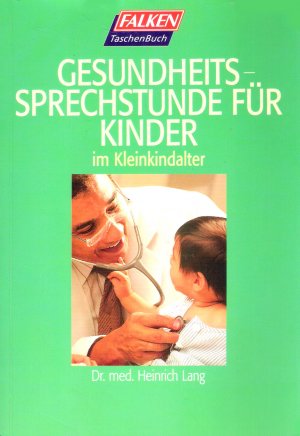 Gesundheitssprechstunde für Kinder im Kleinkindalter