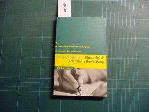 gebrauchtes Buch – Hesse, Jürgen und Schrader, Hans Christan – Die perfekte schriftliche Bewerbung