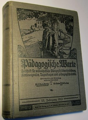 Pädagogische Warte. 20.Jahrgang 1913