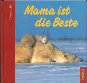 gebrauchtes Buch – Vera Stein – Mama ist die Beste