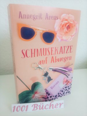 Schmusekatze auf Abwegen ~ Roman