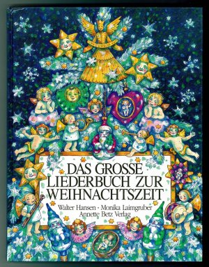 Das grosse Liederbuch zur Weihnachtszeit