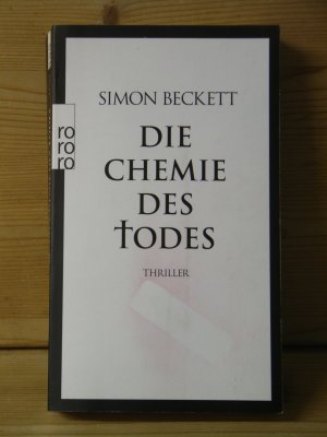 gebrauchtes Buch – Simon Beckett – "Die Chemie des Todes" Thriller