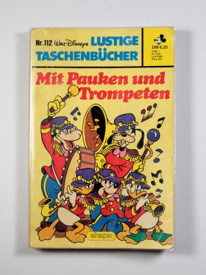 gebrauchtes Buch – Walt Disney – Lustiges Taschenbuch - LTB 112: Mit Pauken und Trompeten (Auflage 1986)