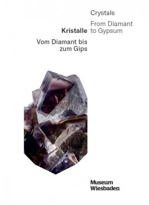 gebrauchtes Buch – Ebert, Louisa; Geller-Grimm – Crystals: From Diamant to Gypsum / Kristalle - Vom Diamant zum Gips