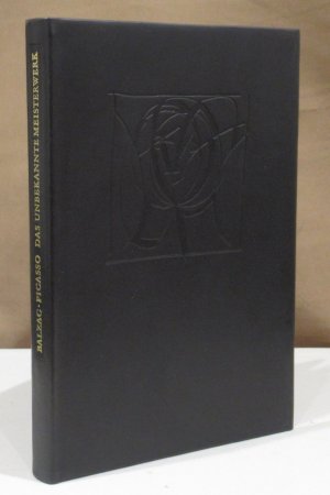 Das unbekannte Meisterwerk. Mit Illustrationen von Pablo Picasso. Herausgegeben und mit einem Nachwort von Sebastian Goeppert und Herma Goeppert-Frank […]