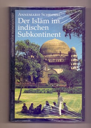 Der Islam im indischen Subkontinent.