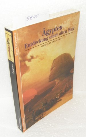 Ägypten - Entdeckung einer alten Welt