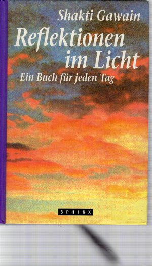 Reflektionen im Licht - Ein Buch für jeden Tag