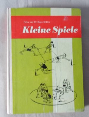 Kleine Spiele - Ein Handbuch für Schule und Sportgemeinschaft / SIGNIERT