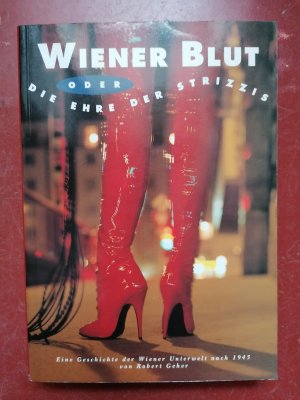 Wiener Blut oder die Ehre der Strizzis.