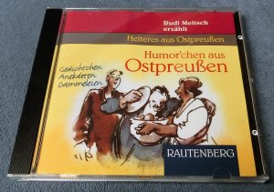 gebrauchtes Hörbuch – Mitarbeit:Meitsch, Rudi – Humor'chen aus Ostpreußen, 1 Audio-CD