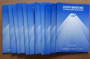 Licht-Brücke 2007, Heft 2-12 (11 Hefte): Kontakt mit der Großen Weißen Bruderschaft