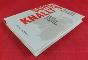 Sonst knallt´s! - Warum wir Wirtschaft und Politik radikal neu denken müssen