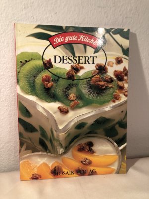 Die Gute Küche Dessert