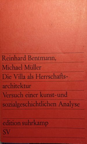 gebrauchtes Buch – Bentmann, Reinhard; Müller – Die Villa als Herrschaftsarchitektur