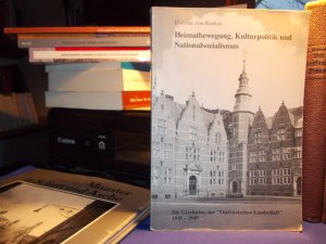 Heimatbewegung, Kulturpolitik und Nationalsozialismus: Die Geschichte der Ostfriesischen Landschaft 1918-1949