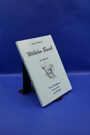 gebrauchtes Buch – Wilhelm busch – Wilhelm busch für anfänger + :::Geschenk:::