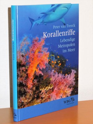 Korallenriffe - Lebendige Metropolen im Meer