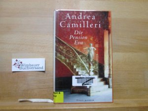 gebrauchtes Buch – Andrea Camilleri – Die Pension Eva : Roman. Dt. von Moshe Kahn